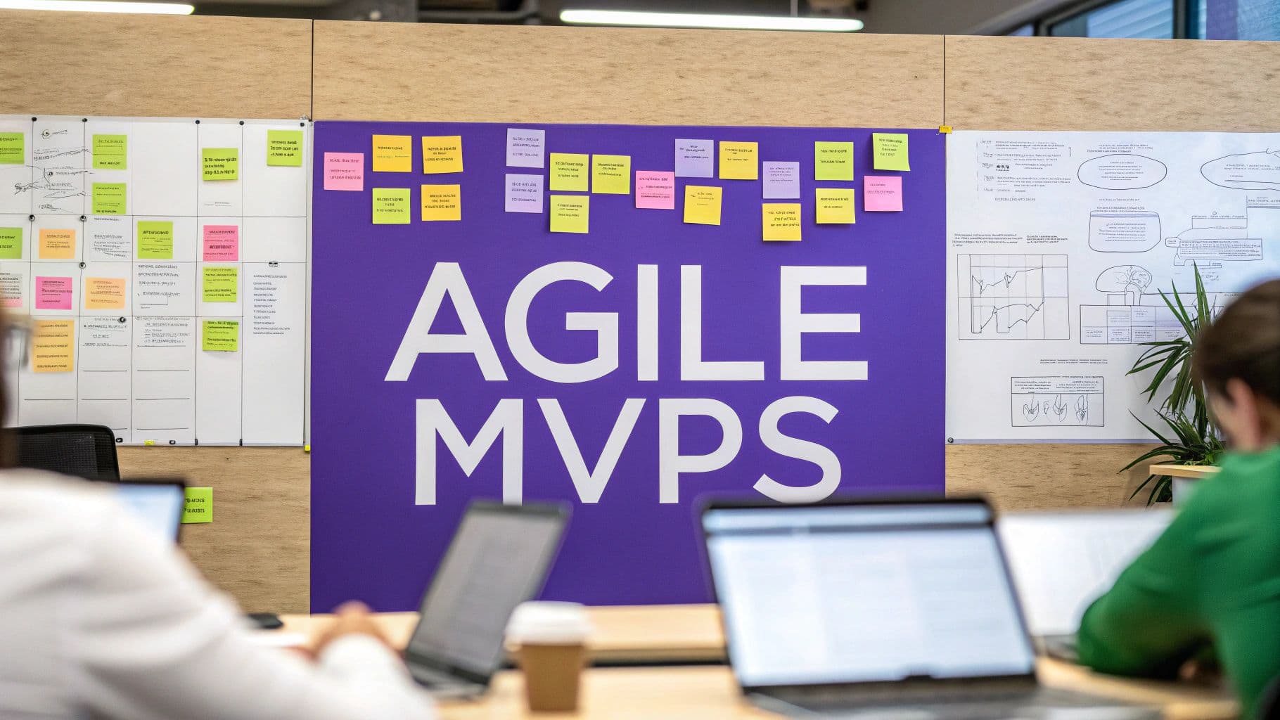 Top Agile Development Best Practices for Fast MVPs in 2025